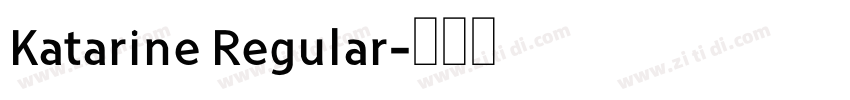 Katarine Regular字体转换